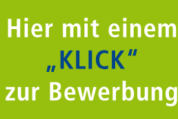 Hier mit einem Klick zur Bewerbung Hier mit einem Klick zur Bewerbung