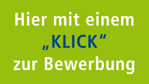 Hier mit einem Klick zur Bewerbung Hier mit einem Klick zur Bewerbung